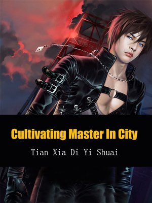 cover image of Cultivating Master In City